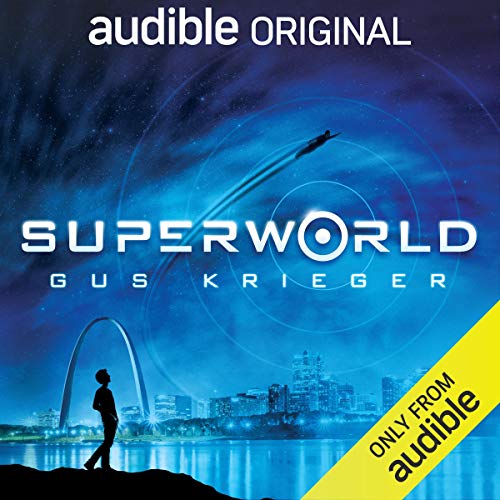 Superworld by Gus Krieger