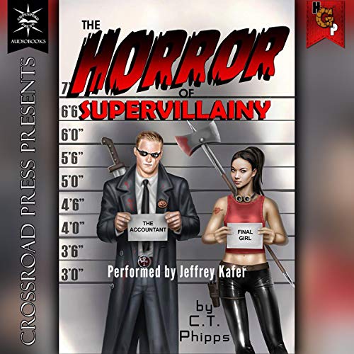 The Horror of Supervillainy
