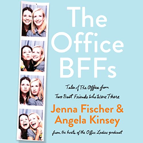 The Office BFFs by Jenna Fischer, Angela Kinsey